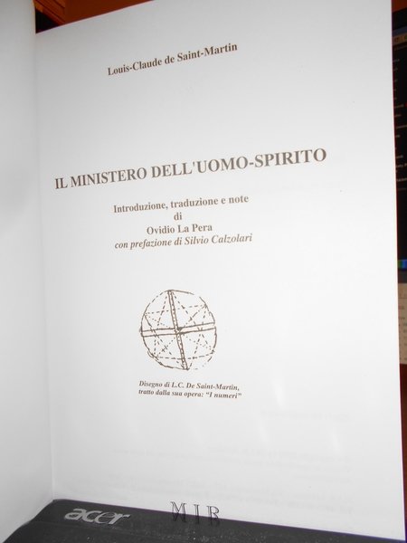 Il Ministero dell' Uomo-Spirito. La via iniziatica occidentale