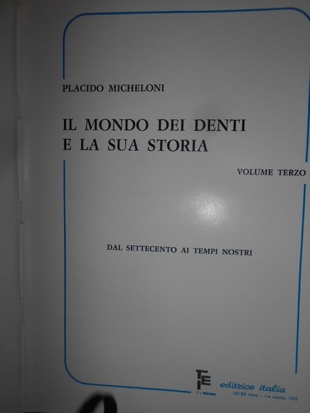 Il Mondo dei Denti e la sua Storia. Dalla Preistoria …