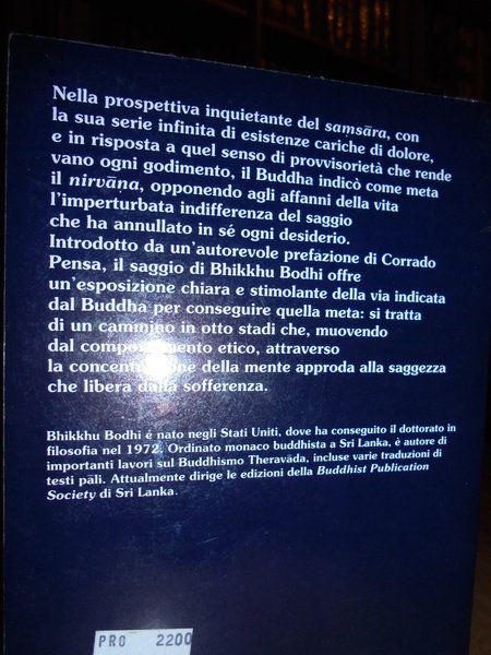 Il nobile ottuplice sentiero. L' essenza dell' insegnamento del Buddha