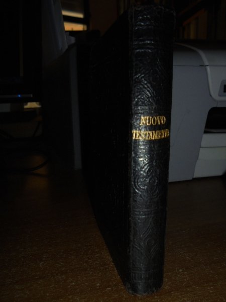 IL NUOVO TESTAMENTO del nostro Signore e Salvatore Gesù Cristo.
