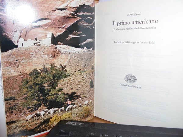 Il Primo Americano. Archeologia e preistoria del Nordamerica