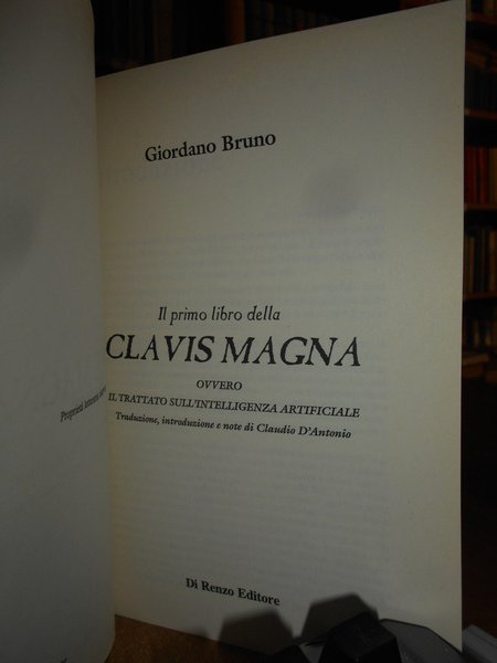 Il Primo Libro della CLAVIS MAGNA ovvero il trattato sull' …