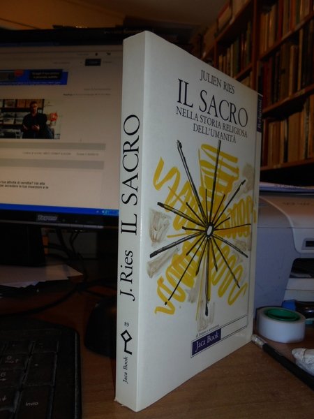 Il Sacro nella storia religiosa dell' umanità