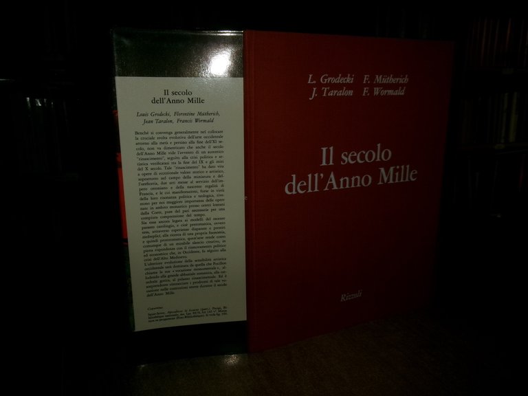 Il Secolo dell' Anno Mille. Louis Grodecki/Florentine Mutherich... 1974