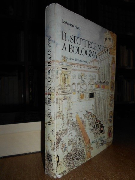 IL SETTECENTO A BOLOGNA
