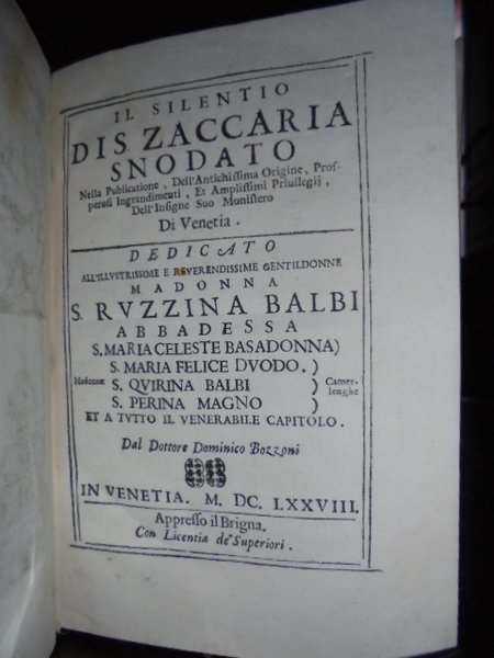 IL SILENTIO DI S.ZACCARIA SNODATO NELLA PUBLICATIONE DELL' ANTICHISSIMA ORIGINE, …