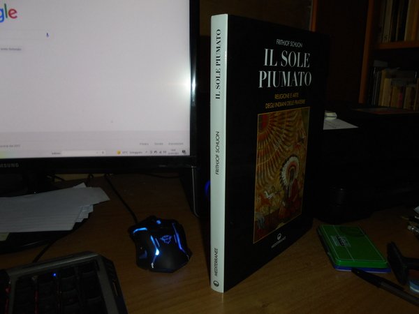 Il Sole Piumato. Religione e Arte degli Indiani delle Praterie