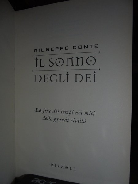 Il Sonno degli Dei. La fine dei tempi nei miti …