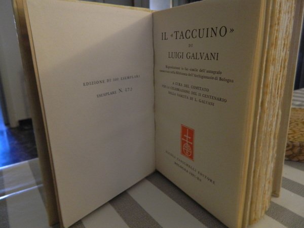 IL TACCUINO DI LUIGI GALVANI. RIPRODUZIONE FAC-SIMILE DELL'AUTOGRAFO CONSERVATO NELLA …