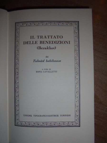 Il trattato delle benedizioni (Berakhot) Classici delle religioni - UTET