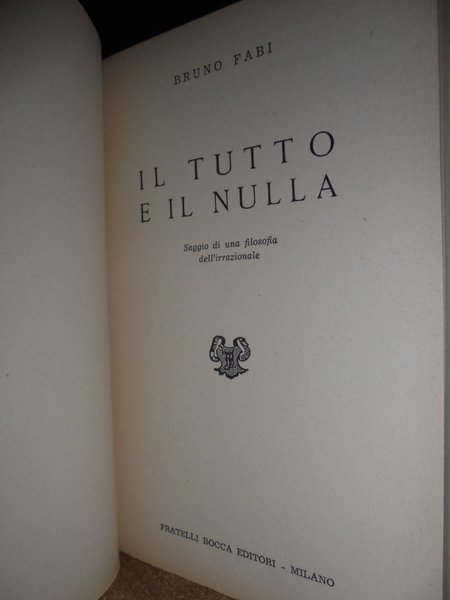 Il Tutto e il Nulla. Saggio di una filosofia dell' …