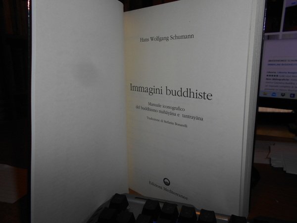 IMMAGINI BUDDHISTE. Manuale iconografico del Buddhismo Mahayana e Tantrayana