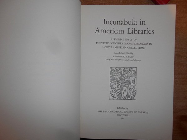 INCUNABOLA IN AMERICAN LIBRARIES a third census of Fifteenth-Century Books …