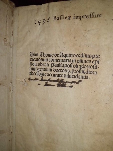 (Incunabolo) Divi Thome de Aquino ordinis predicatorum commentaria in omnes …