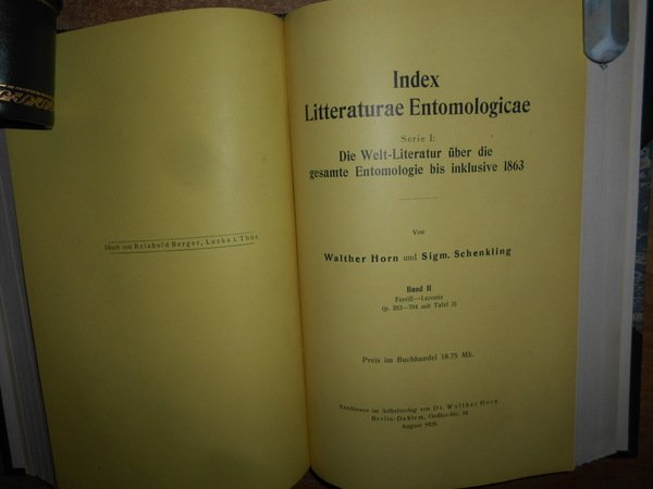 INDEX Litteraturae Entomologicae. Die Welt-Literatur uber die gesamte Entomologie bis …