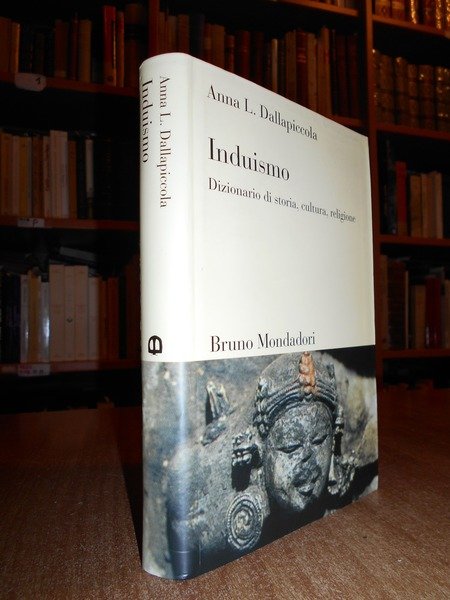 INDUISMO. Dizionario di storia, cultura, religione