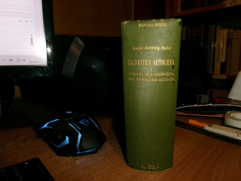 Ing. FERDINANDO PANDINI. Manuale Pratico di SALDATURA AUTOGENA Taglio Ossigeno.. | Immagine Gallery 1