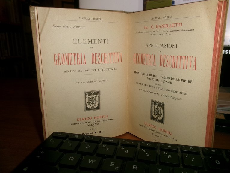 Ing. Prof. RANELLETTI. Applicazioni di GEOMETRIA DESCRITTIVA... Hoepli, 1914