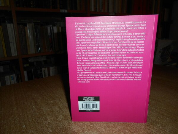 Insieme MINA BATTISTI. 1972: il duetto a Teatro 10 e …