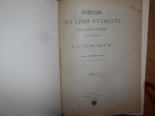 INVENTARIO DEI LIBRI STAMPATI PALATINO-VATICANI Edito per ordine di S. …