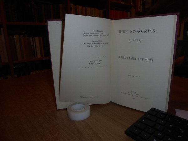 IRISH ECONOMICS 1700 - 1783 a Bibliography With Notes