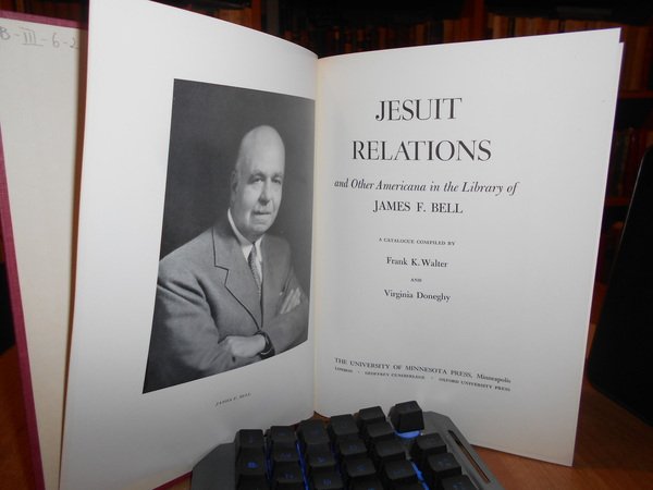 JESUIT RELATIONS and Other Americana in the Library of James …
