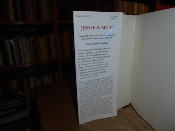 JEWISH WISDOM. Ethical, Spiritual, and Historical Lessons from the Great …