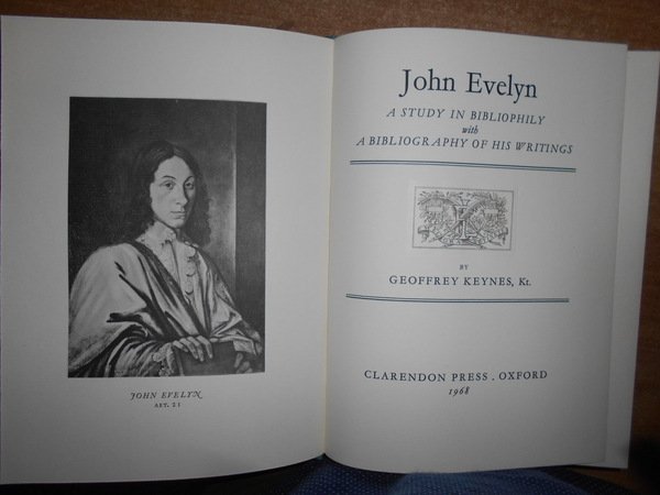 JOHN EVELYN a study in Bibliophily with a Bibliography of …