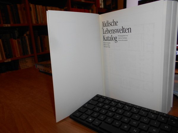 Jüdische Lebenswelten. Katalog der Ausstellung