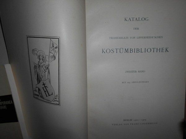 KATALOG DER FREIHERRLICH VON LIPPERHEIDE'SCHEN KOSTÜMBIBLIOTHEK