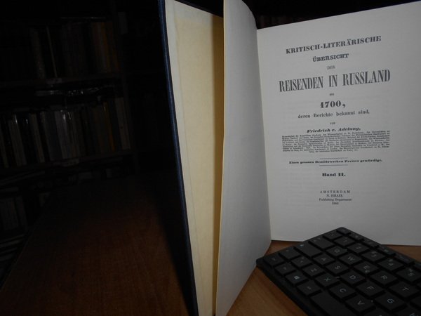 Kritisch-literärische Übersicht der Reisenden in Russland bis 1700, deren Berichte …