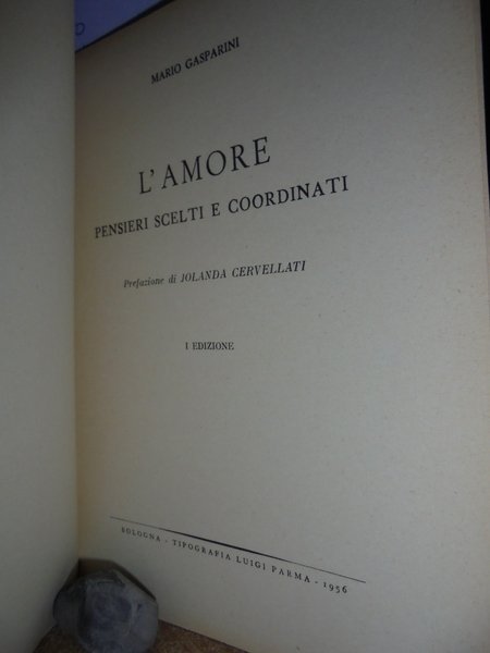 L' AMORE. Pensieri scelti e coordinati da M. GASPARINI