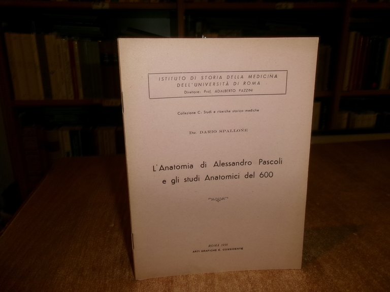L' Anatomia di Alessandro Pascoli e gli studi anatomici del …