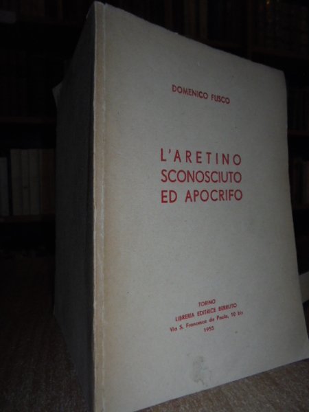 L' ARETINO sconosciuto ed apocrifo