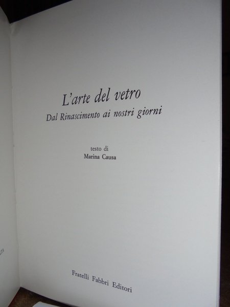 L' arte del vetro dal Rinascimento ai nostri giorni