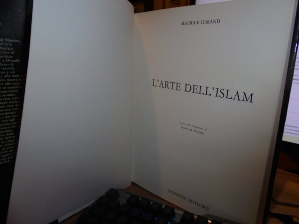 L' Arte dell' Islam. Sezioni sull' Architettura di Donald Wilber