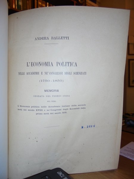 L' Economia Politica nelle Accademie e ne' Congressi degli Scienziati