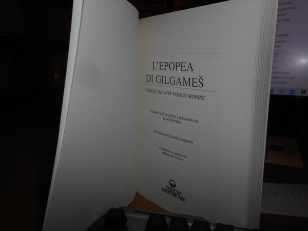 L'EPOPEA DI GILGAMES. L'EROE CHE NON VOLEVA MORIRE