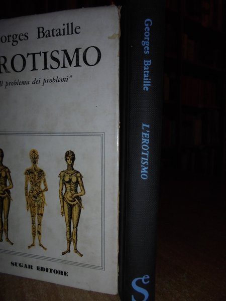 L' erotismo "Il problema dei problemi"