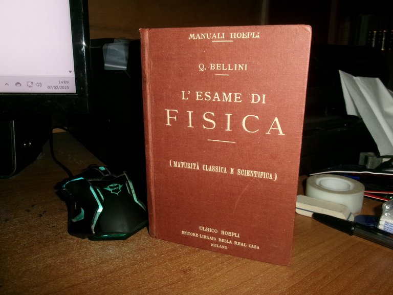 L' Esame di Fisica (Maturità Classica e Scientifica) Q. BELLINI …