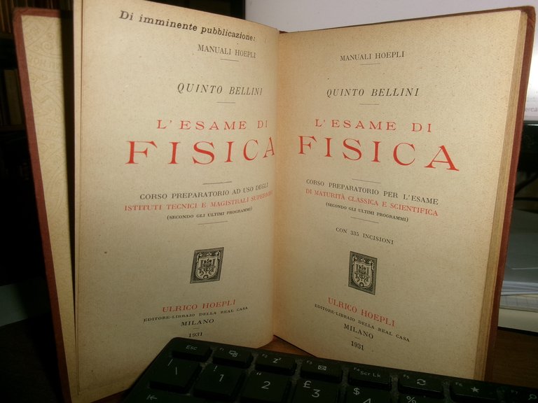 L' Esame di Fisica (Maturità Classica e Scientifica) Q. BELLINI …