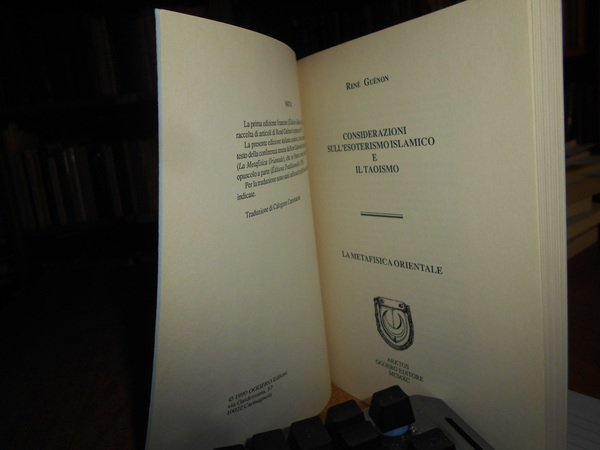 L' esoterismo islamico e il taoismo. La metafisica orientale