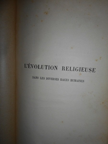 L' évolution Religieuse dans les diverses races humaines