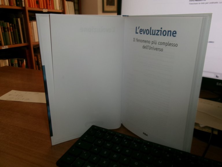 L' EVOLUZIONE. Il fenomeno più complesso dell' Universo. COSMO RBA …