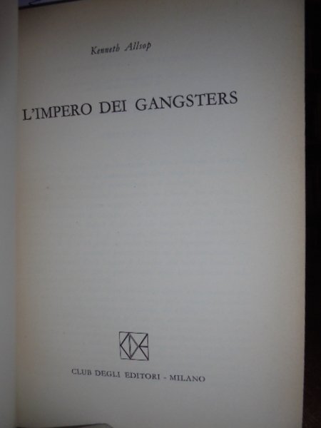 L' impero dei gangsters