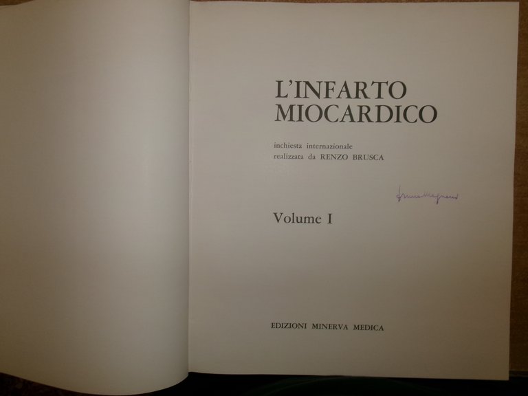 L'infarto miocardico. Inchiesta internazionale realizzata da Renzo Brusca. WHITE