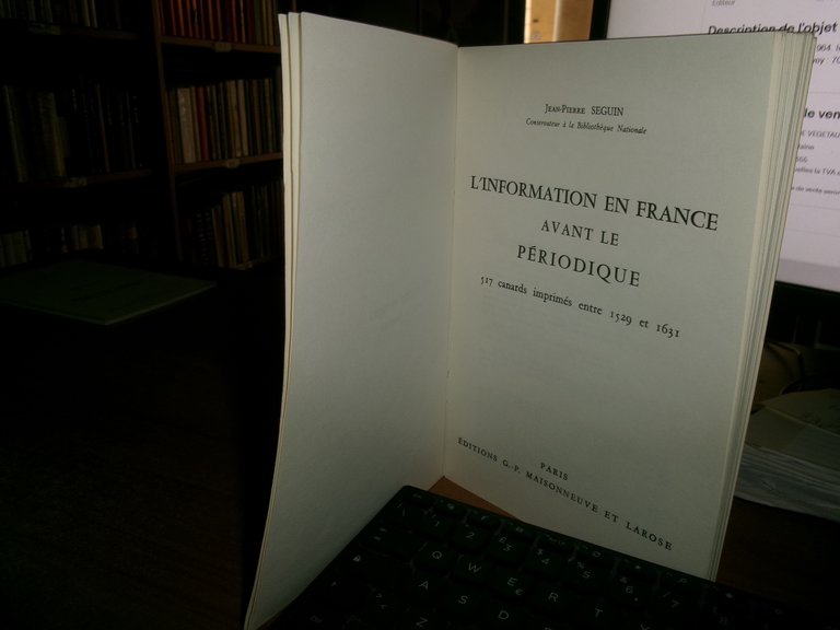 L'information en France avant le périodique - 517 canards imprimés …