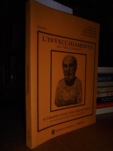 L' INVECCHIAMENTO (LE VIEILLISSEMENT)