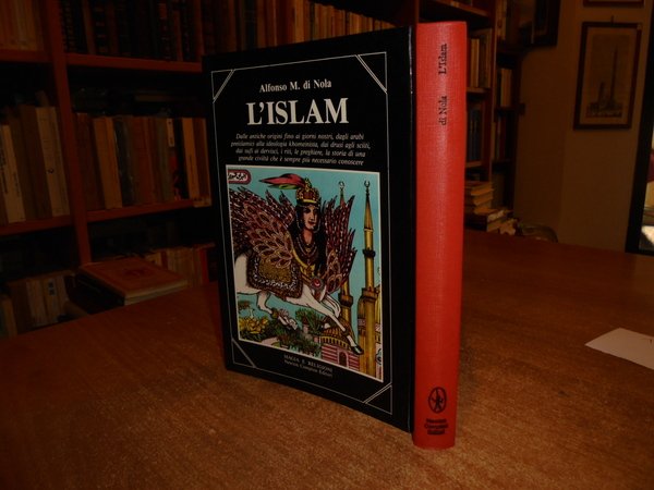 L' ISLAM. Dalle antiche origini fino ai giorni nostri, dagli …