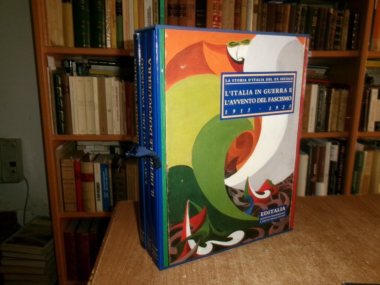 L' Italia in guerra e l' avvento del Fascismo 1915 …